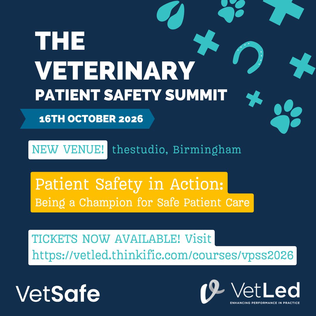 Veterinary Patient Safety Summit 2026 - Patient Safety in Action: Being a Champion for Safe Patient Care
