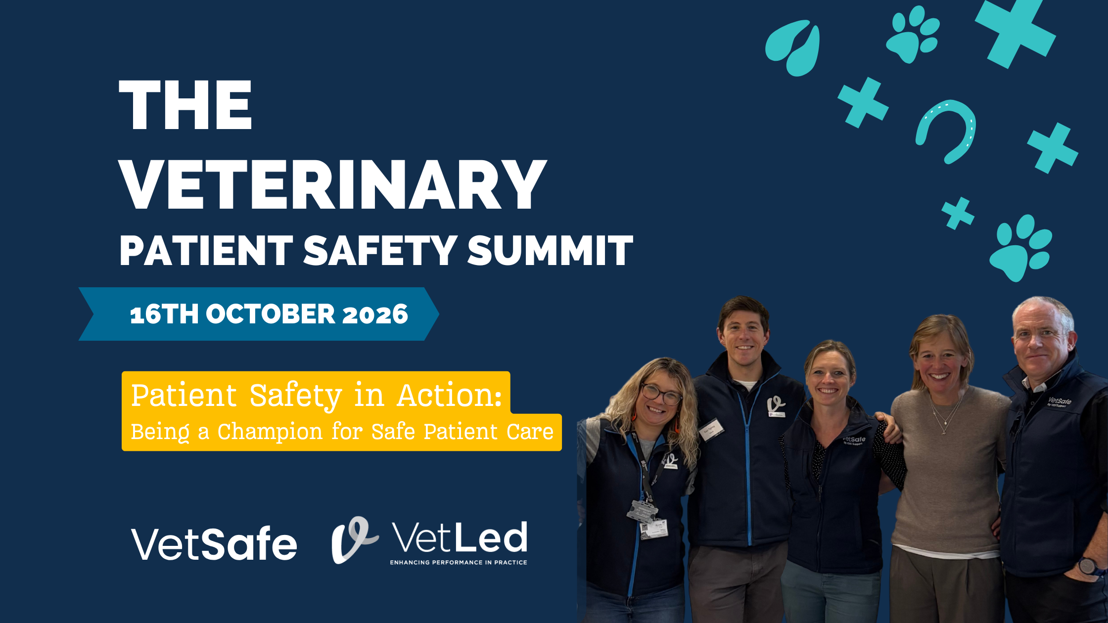 VetLed and VetSafe Announce an even bigger Veterinary Patient Safety Summit for 2026 — Tickets Now Live! 