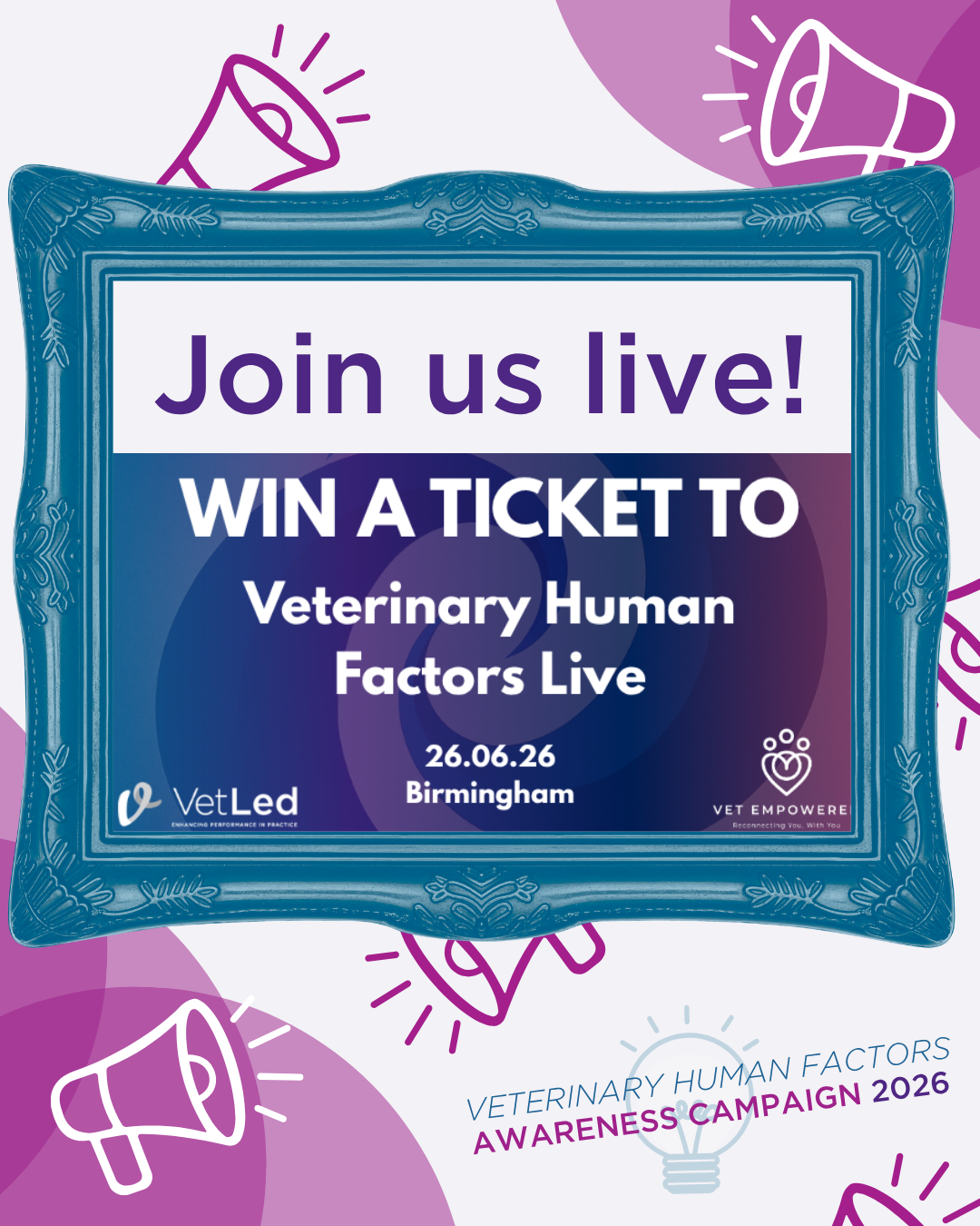 Veterinary Human Factors Awareness Campaign - LIVE