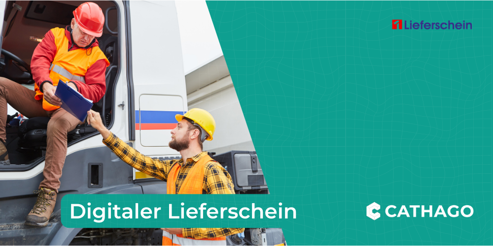 CATHAGO bringt digitalen Lieferschein im 1Lieferschein Format auf den Markt