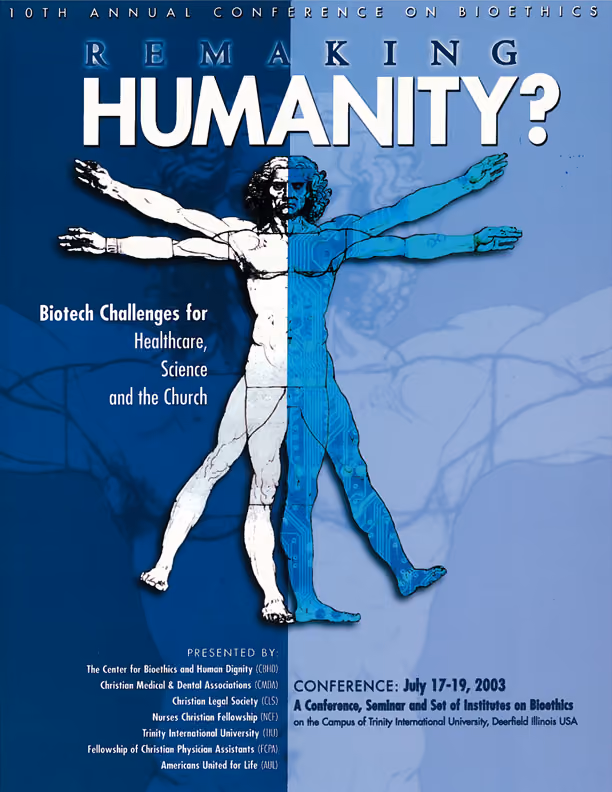 Remaking Humanity? Biotech Challenges for Healthcare, Science, and the Church