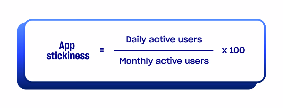 app stickiness formula