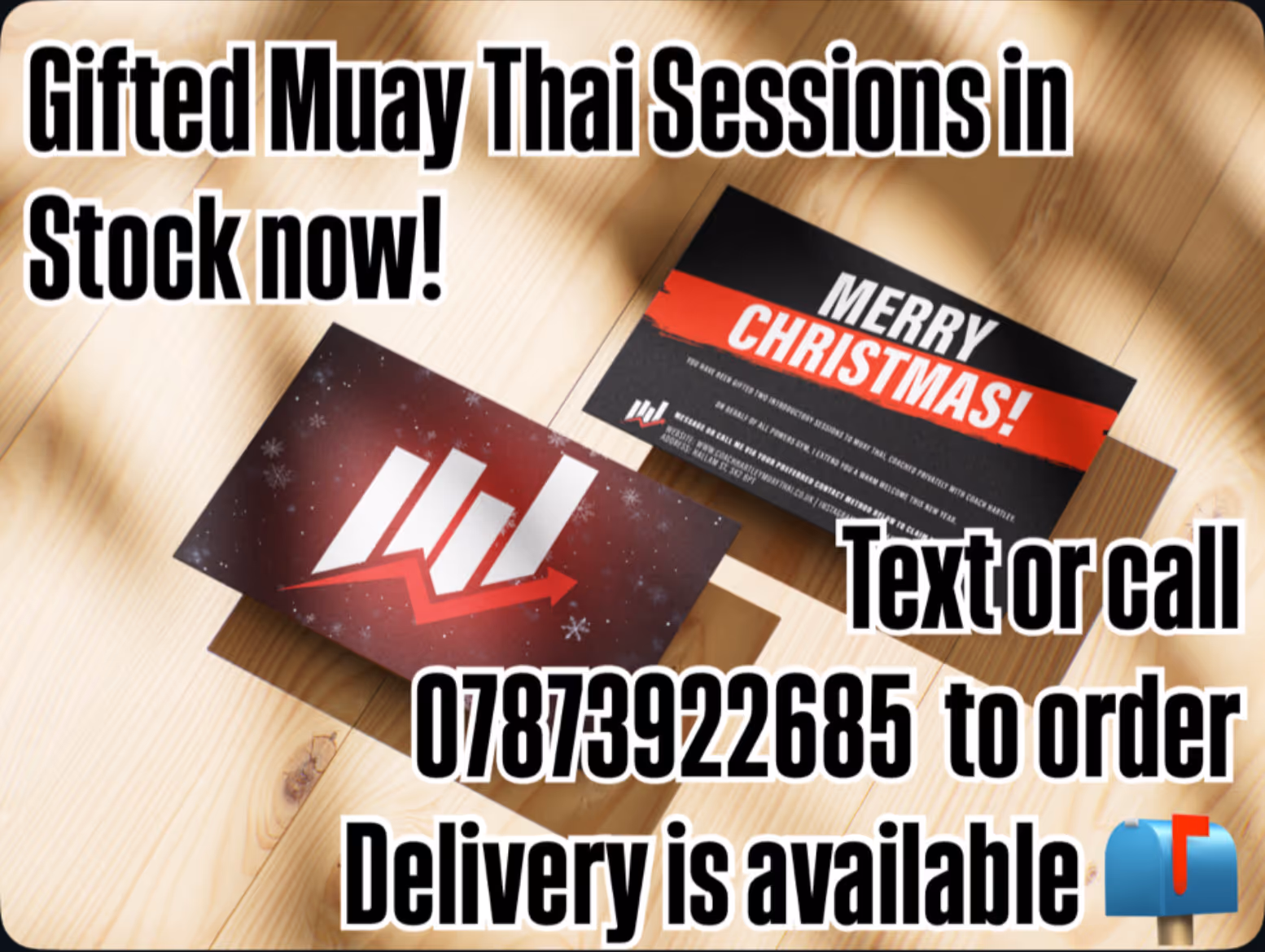 Gifted Muay Thai Sessions in stock with a Merry Christmas card and a phone number 07873922685 for orders and available delivery.