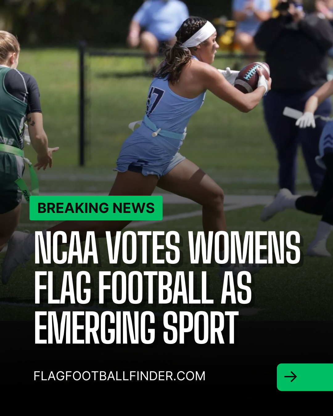 NCAA Votes Women's Flag Football as Emerging Sport: What This Means for Young Athletes
