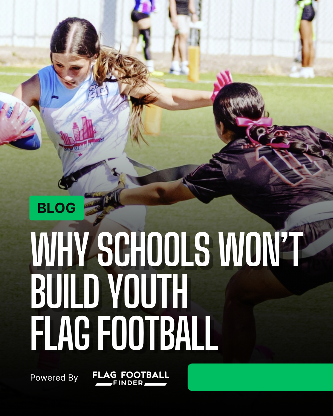 Why Schools Won't Build Youth Flag Football