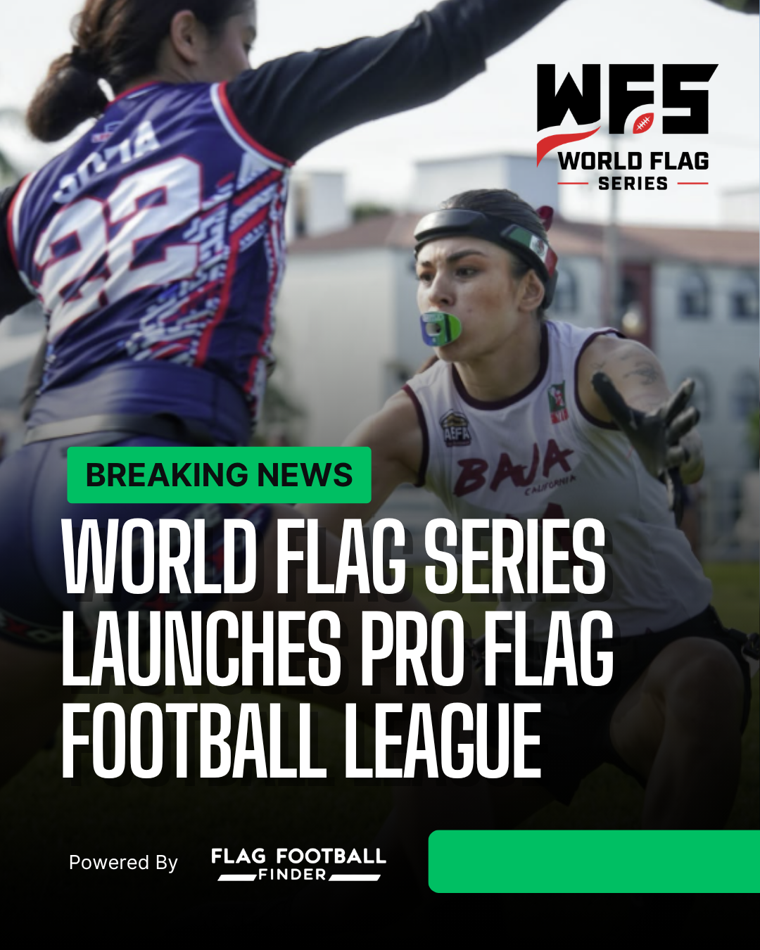 World Flag Series Launches WFS1 Pro Flag Football Event