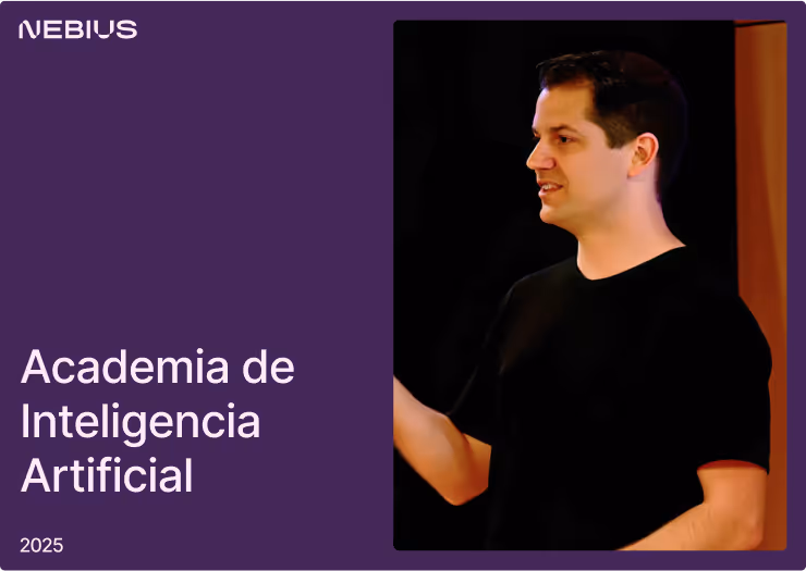 Man speaking and gesturing with a black shirt on a dark background next to text reading 'Academia de Inteligencia Artificial 2025' and NEBIUS logo.