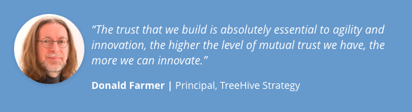 Portrait of Donald Farmer with his quote emphasizing the importance of trust for agility and innovation, attributed to him as Principal at TreeHive Strategy.