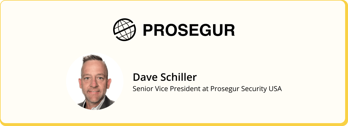 Headshot of Dave Schiller, Senior Vice President at Prosegur Security USA, with Prosegur logo above.