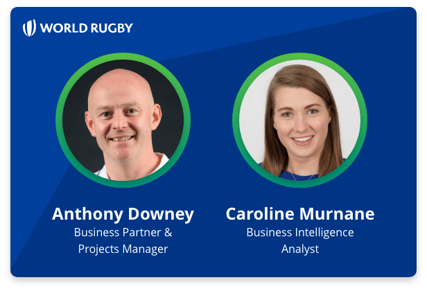 Headshots of Anthony Downey, Business Partner & Projects Manager, and Caroline Murnane, Business Intelligence Analyst, on a World Rugby blue background.