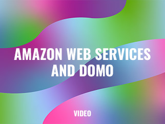 Amazon Web Services and Domo: Make AI the Centerpiece of Your Digital Transformation