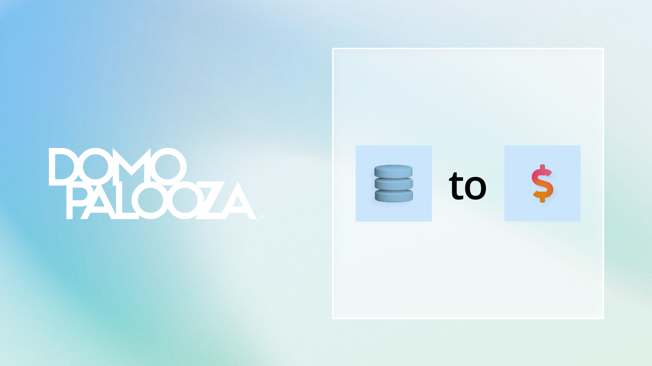 Data to Dollars: A Strategic Playbook for Monetization with Domo