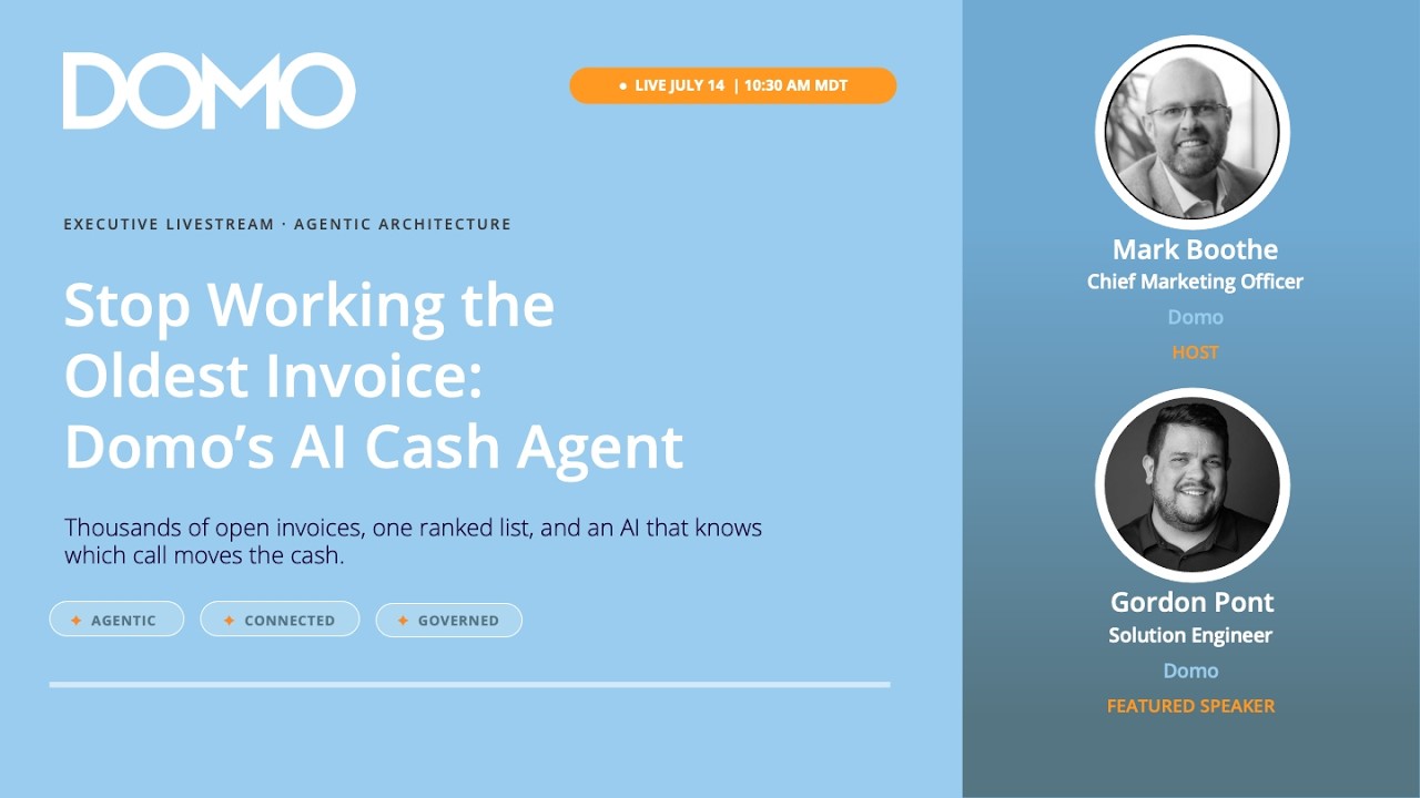 Stop Working the Oldest Invoice: Domo’s AI Cash Agent