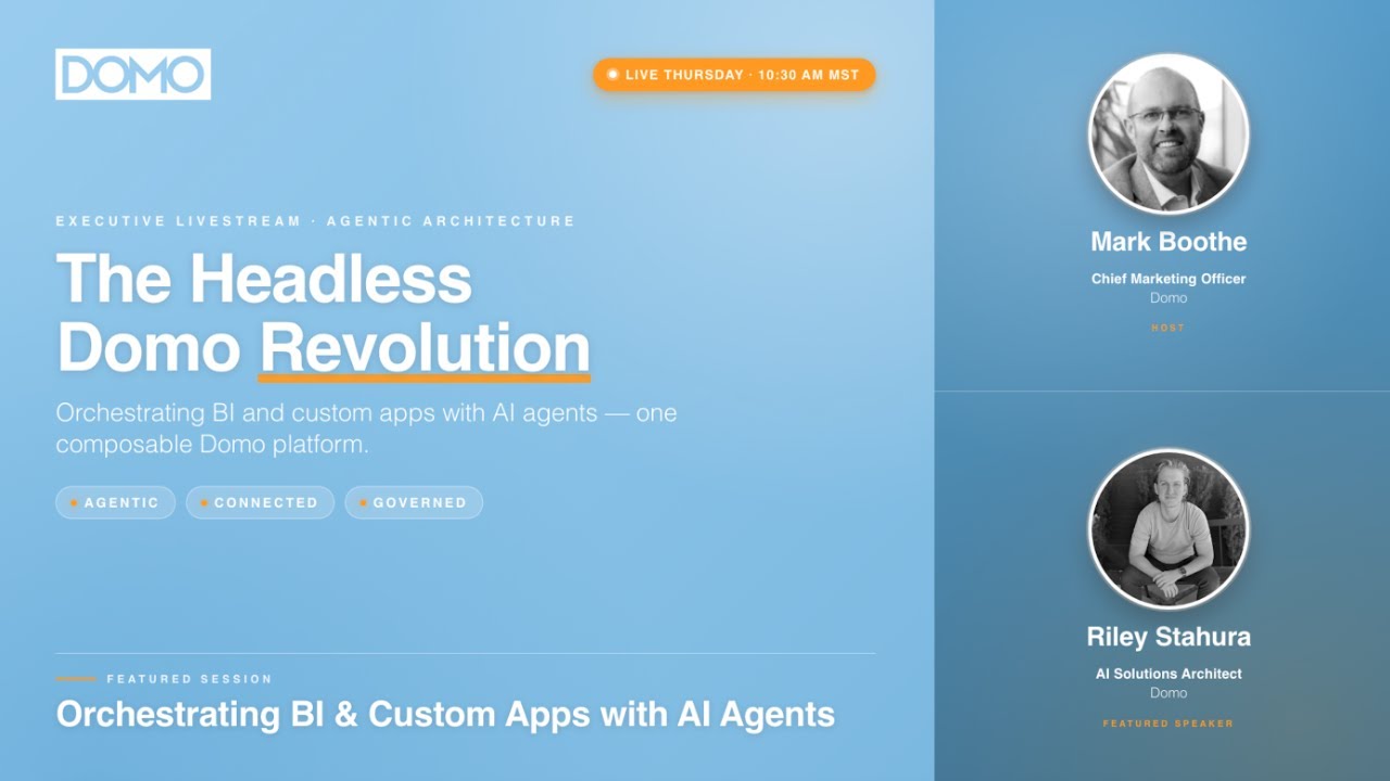  The Headless Domo Revolution: Orchestrating BI and Custom Apps with AI Agents