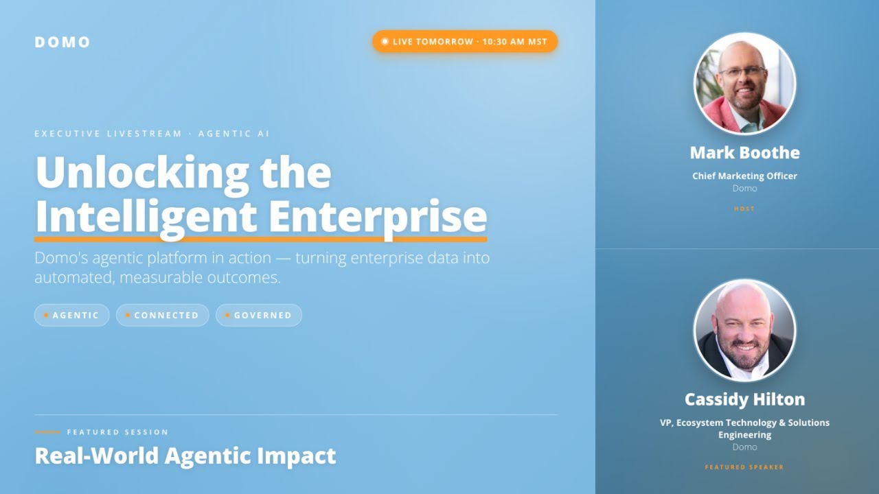 Unlocking the Intelligent Enterprise: Domo's Agentic Platform in Action