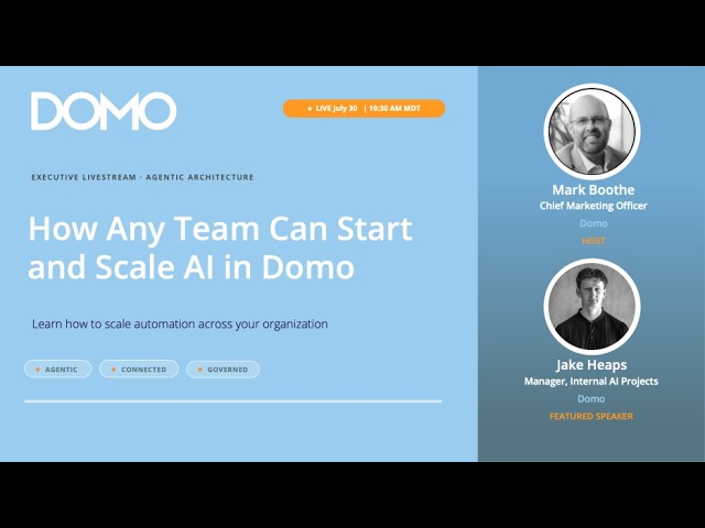  How Any Team Can Start and Scale AI in Domo