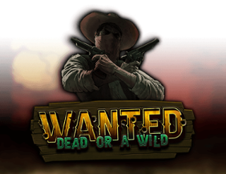 Wanted Dead or a Wild by Hacksaw Gaming