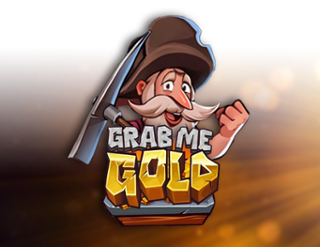 Grab Me Gold by OneTouch