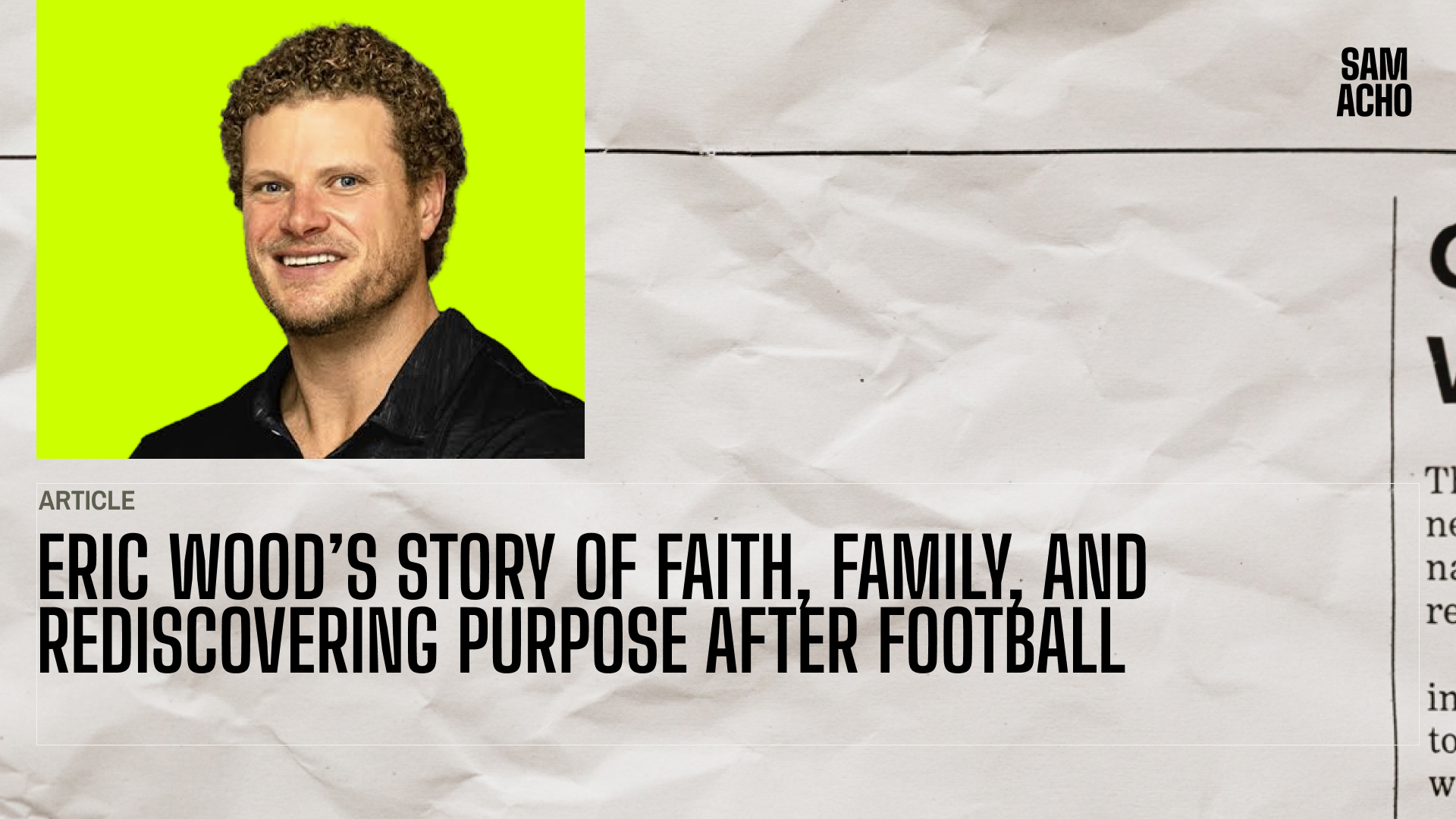 Eric Wood's story of faith, family, and rediscovering purpose after football