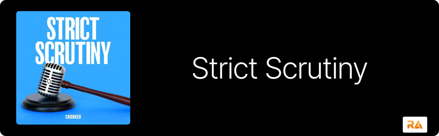 Strict Scrutiny Podcast Logo & Brand
