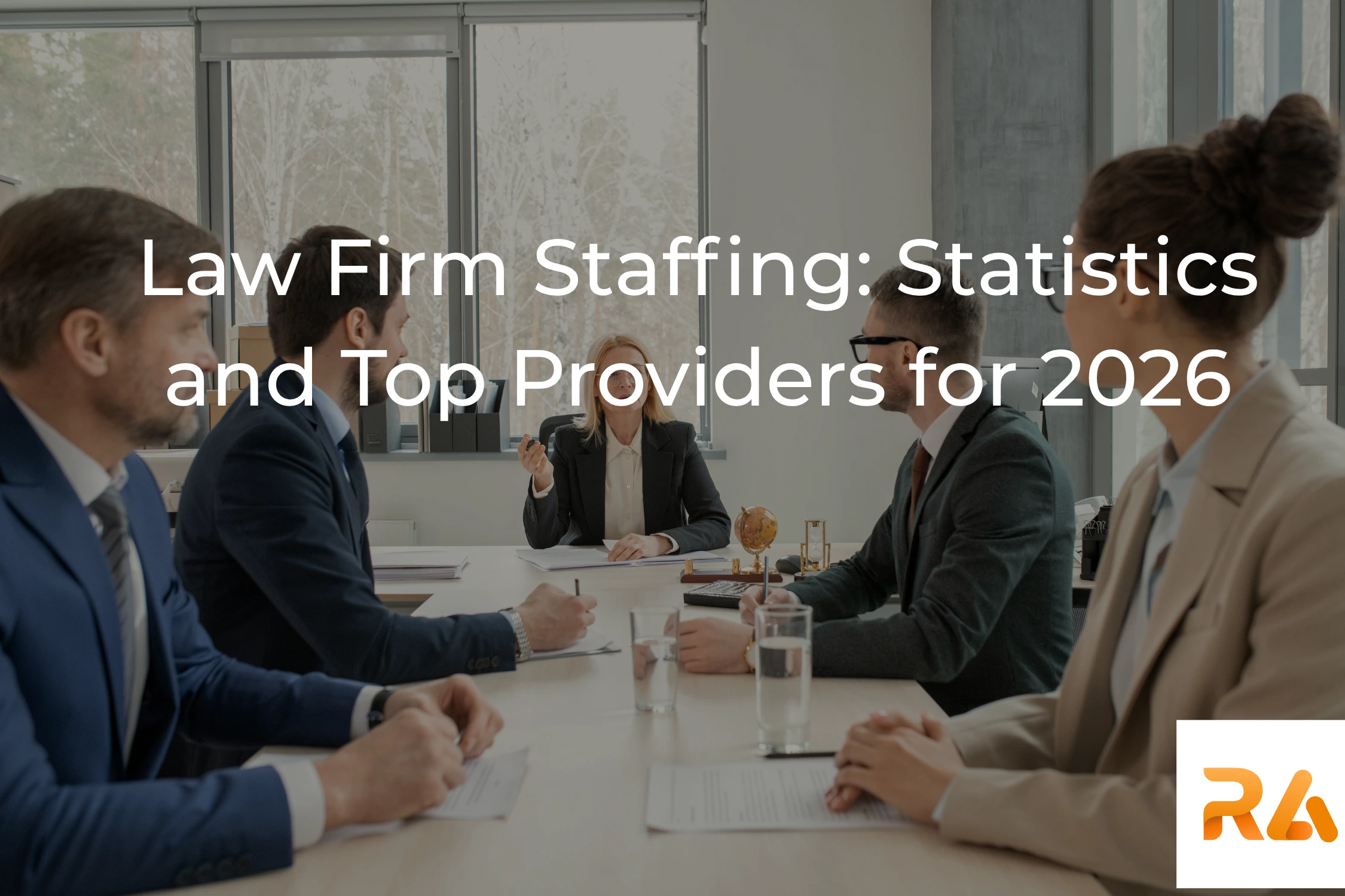 Law Firm Staffing: Statistics and Top Providers for 2026