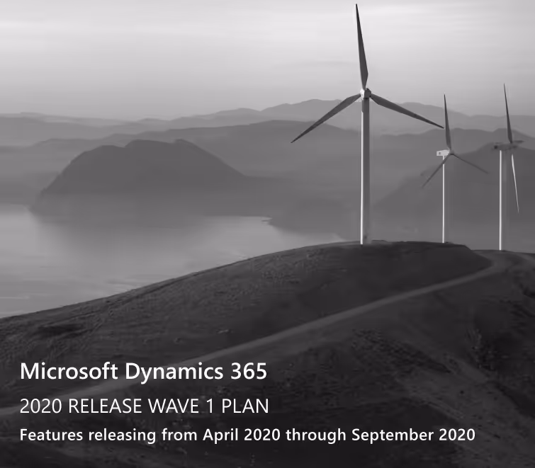 Dynamics 365: 2020 Release Wave 1 - Twelverays blog