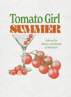 Invitation card with tomatoes, martini glass with cherry tomatoes, and text ‘Tomato Girl Summer’ and dinner invite.