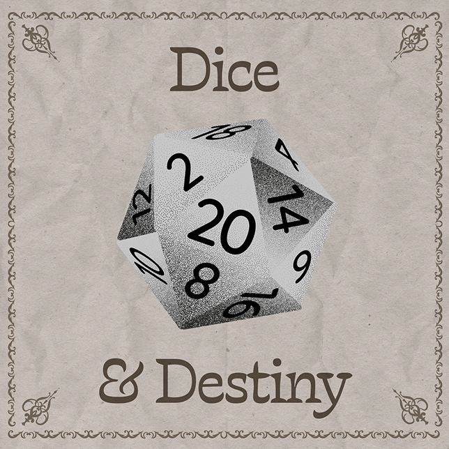 White 20-sided dice with numbers on a textured background and text 'Dice & Destiny'.