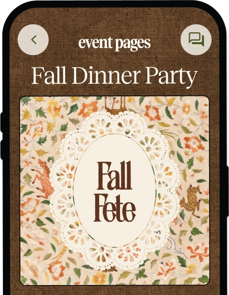 Mobile screen showing an event page with a brown textured background and the title 'Fall Dinner Party' above a floral-patterned card with a white doily design and the words 'Fall Fete' in brown text.