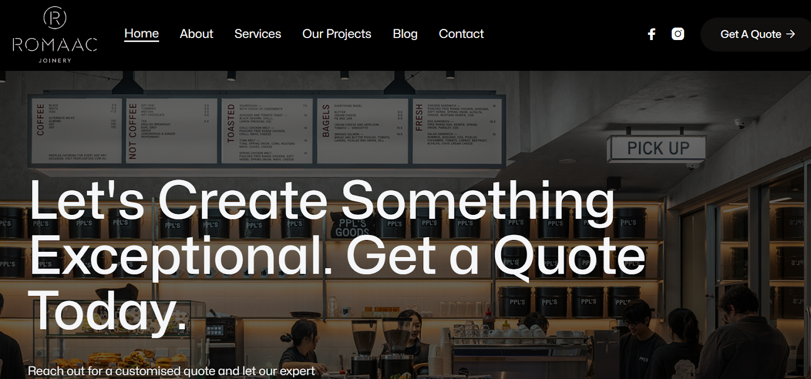 ROMAAC Joinery website homepage featuring navigation menu, café-style background, and bold call-to-action text “Let’s Create Something Exceptional. Get a Quote Today.