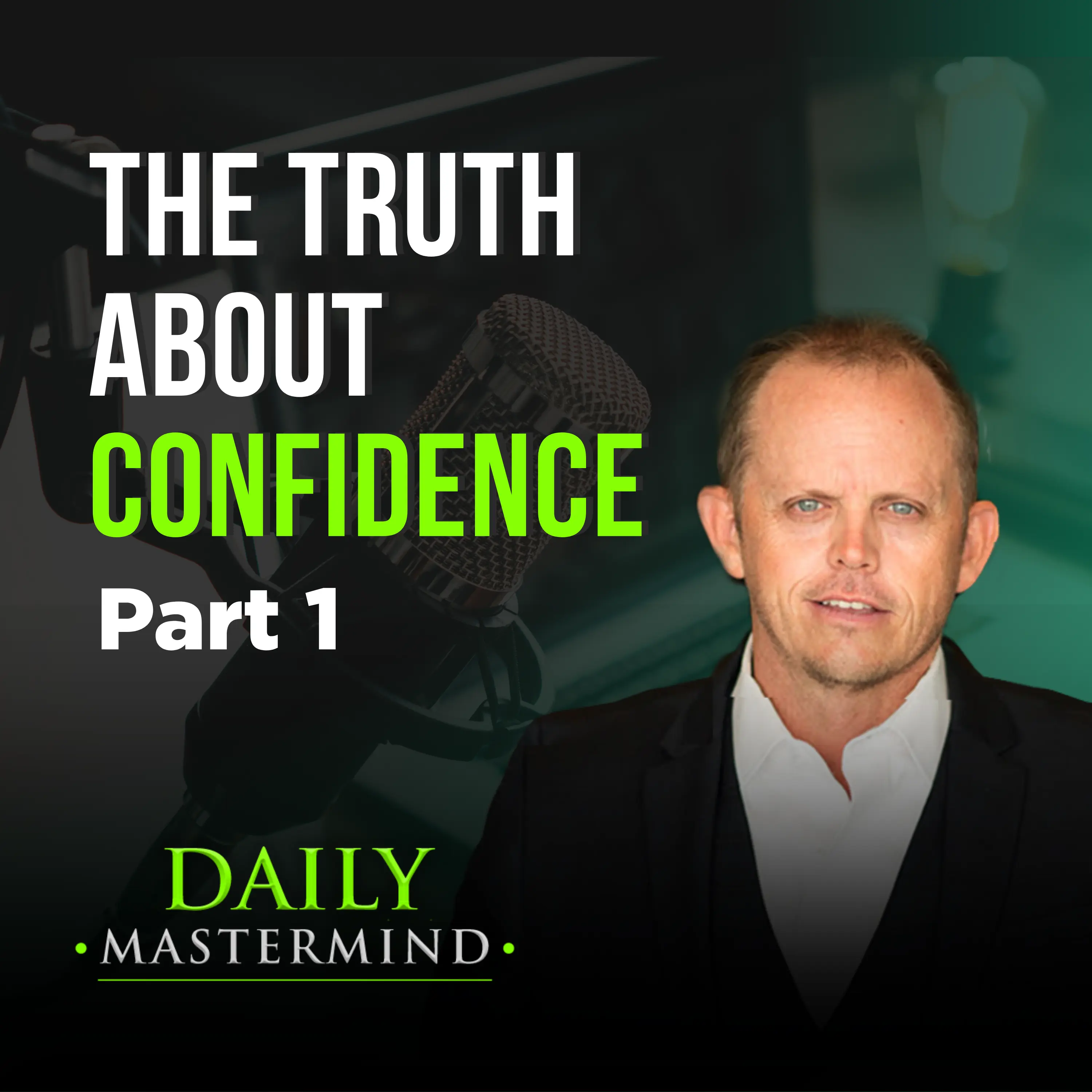 Confidence Comes from Courage Part 1