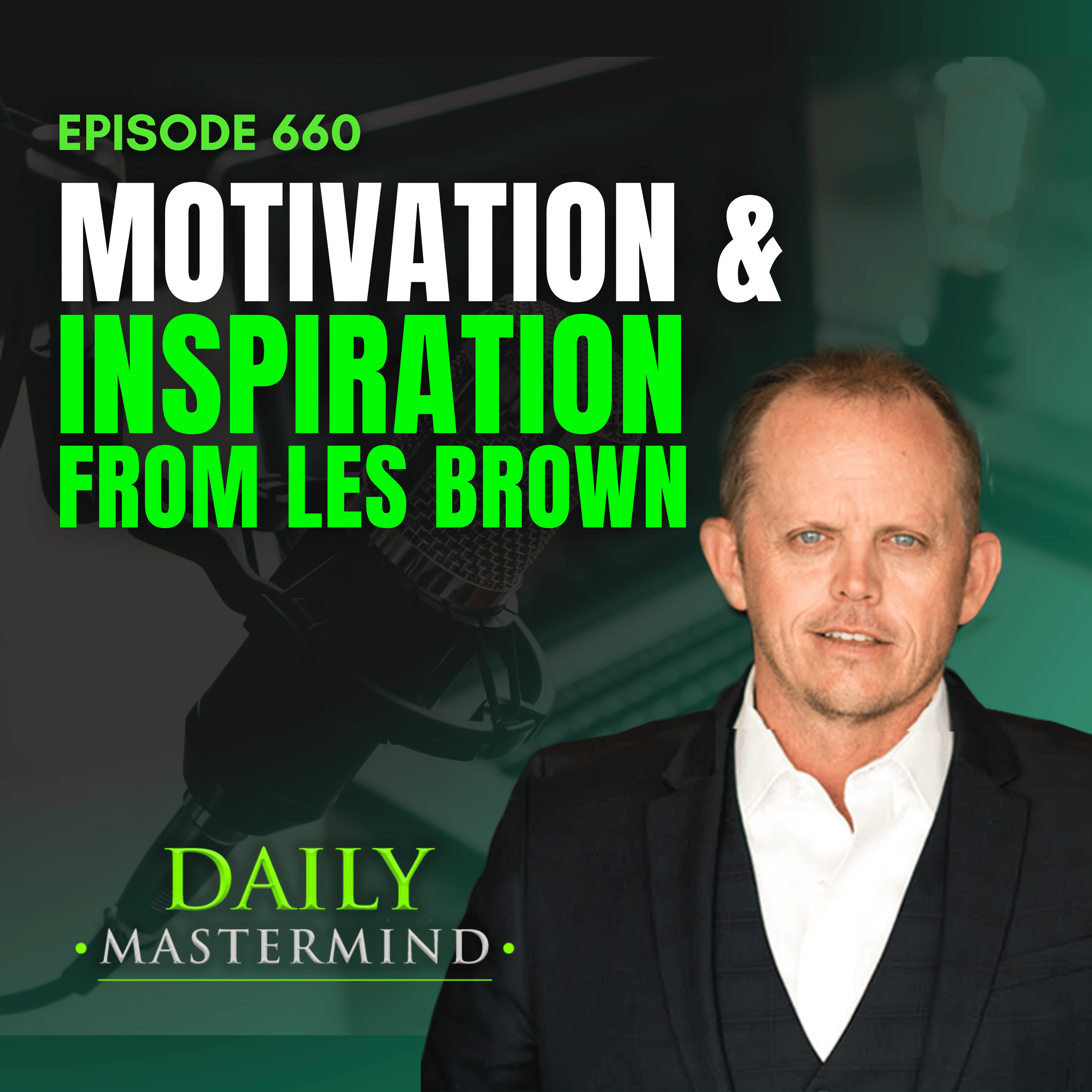 Motivation & Inspiration from Les Brown