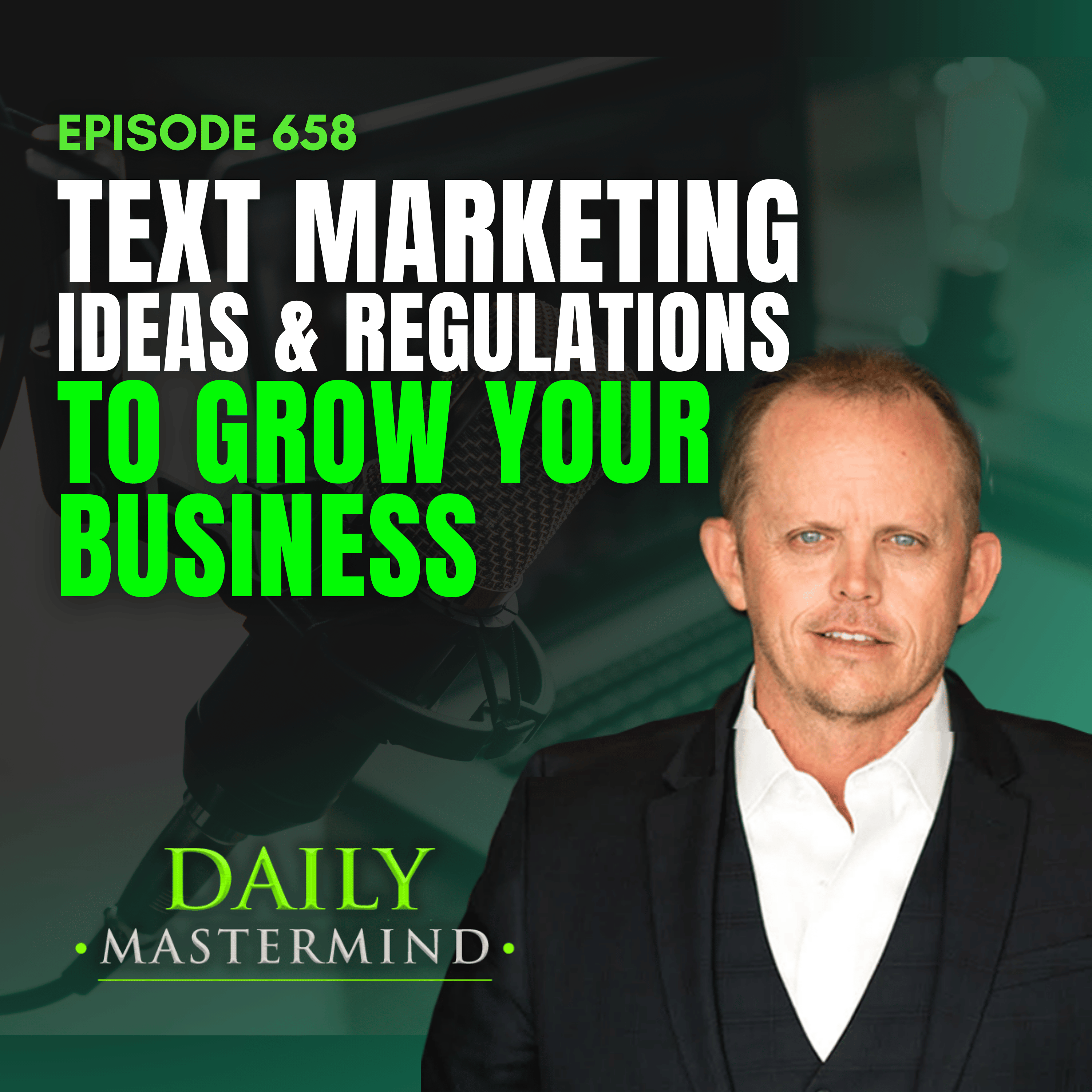 Text Marketing Ideas & Regulations to Grow Your Business