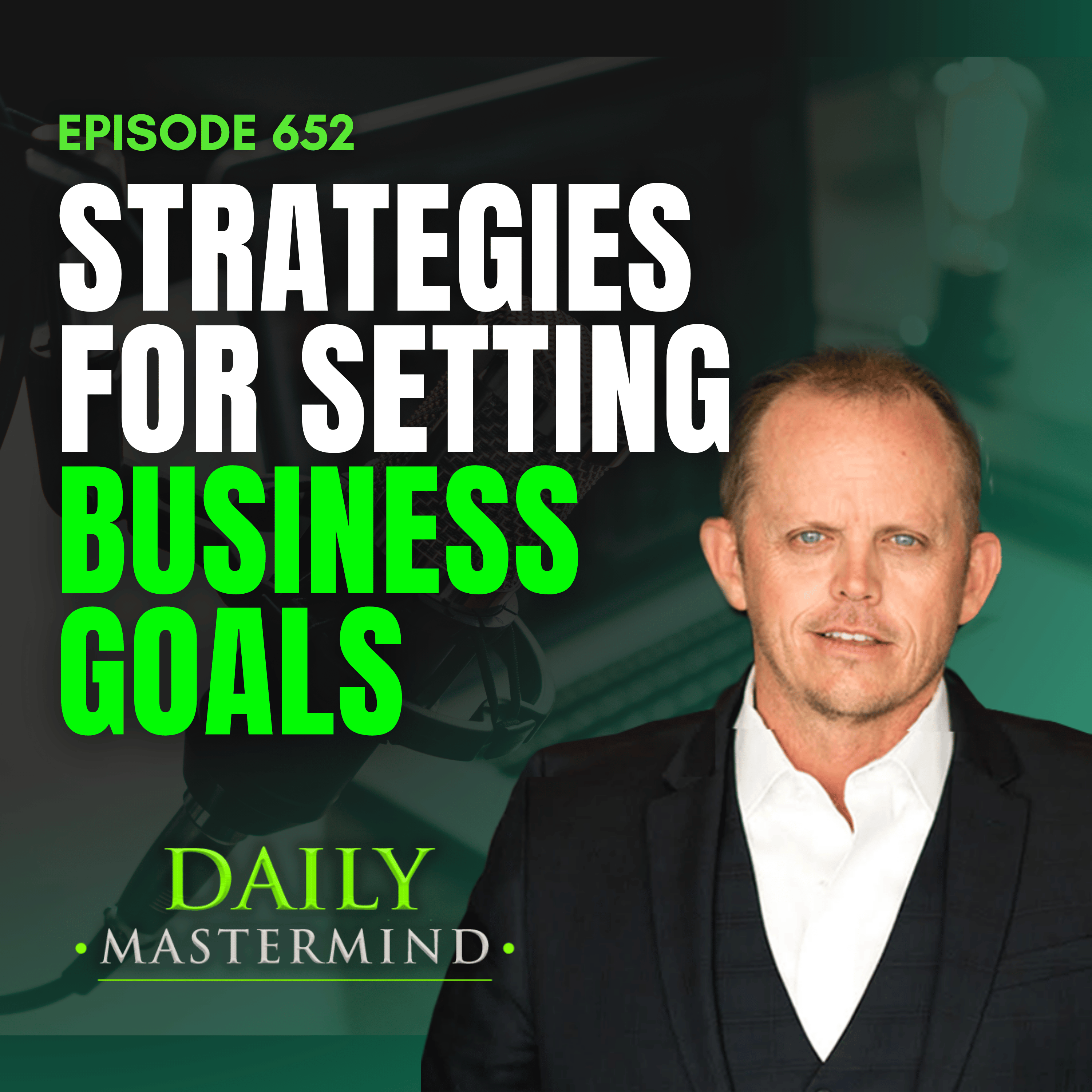 Strategies for Setting Business Goals