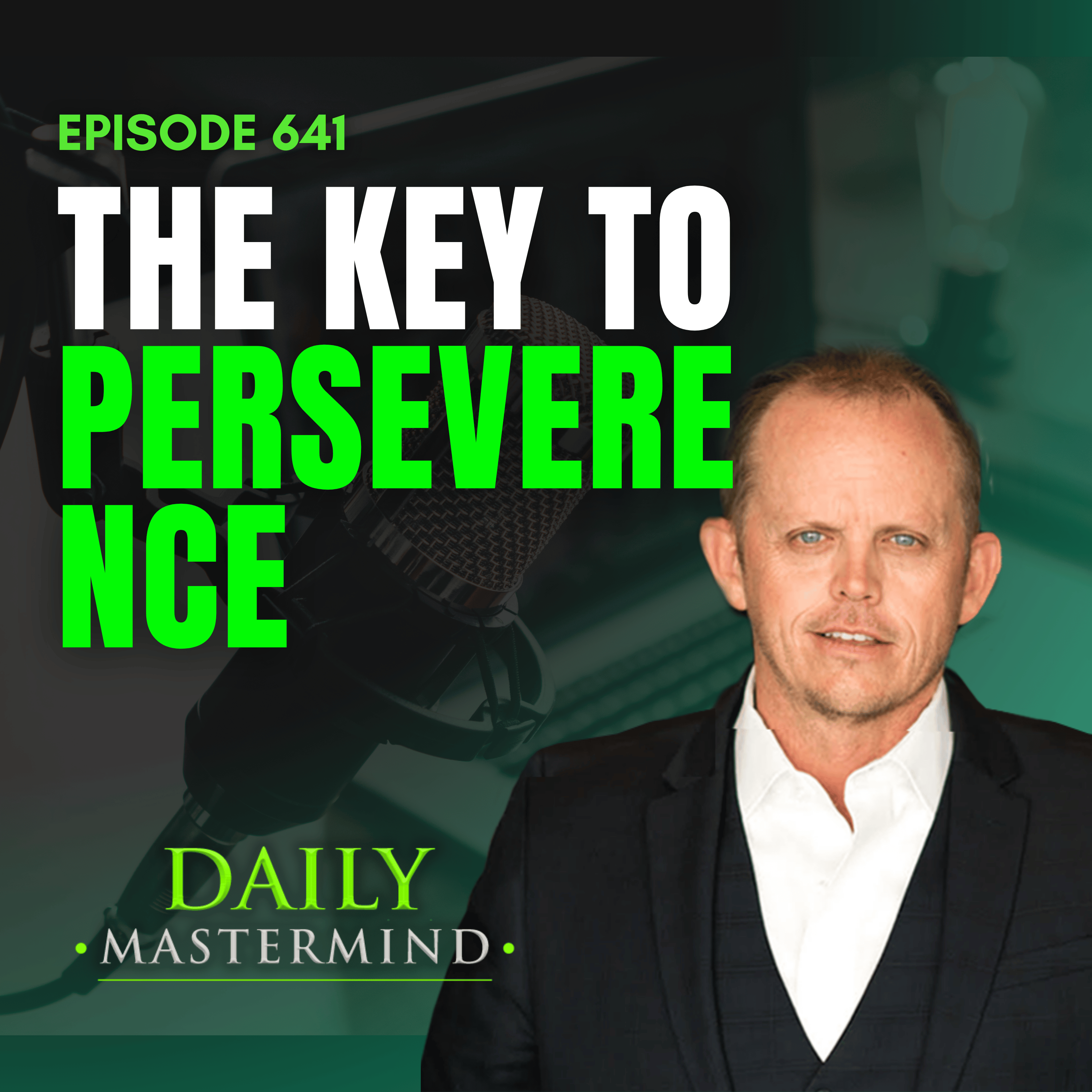 The Key to Perseverence