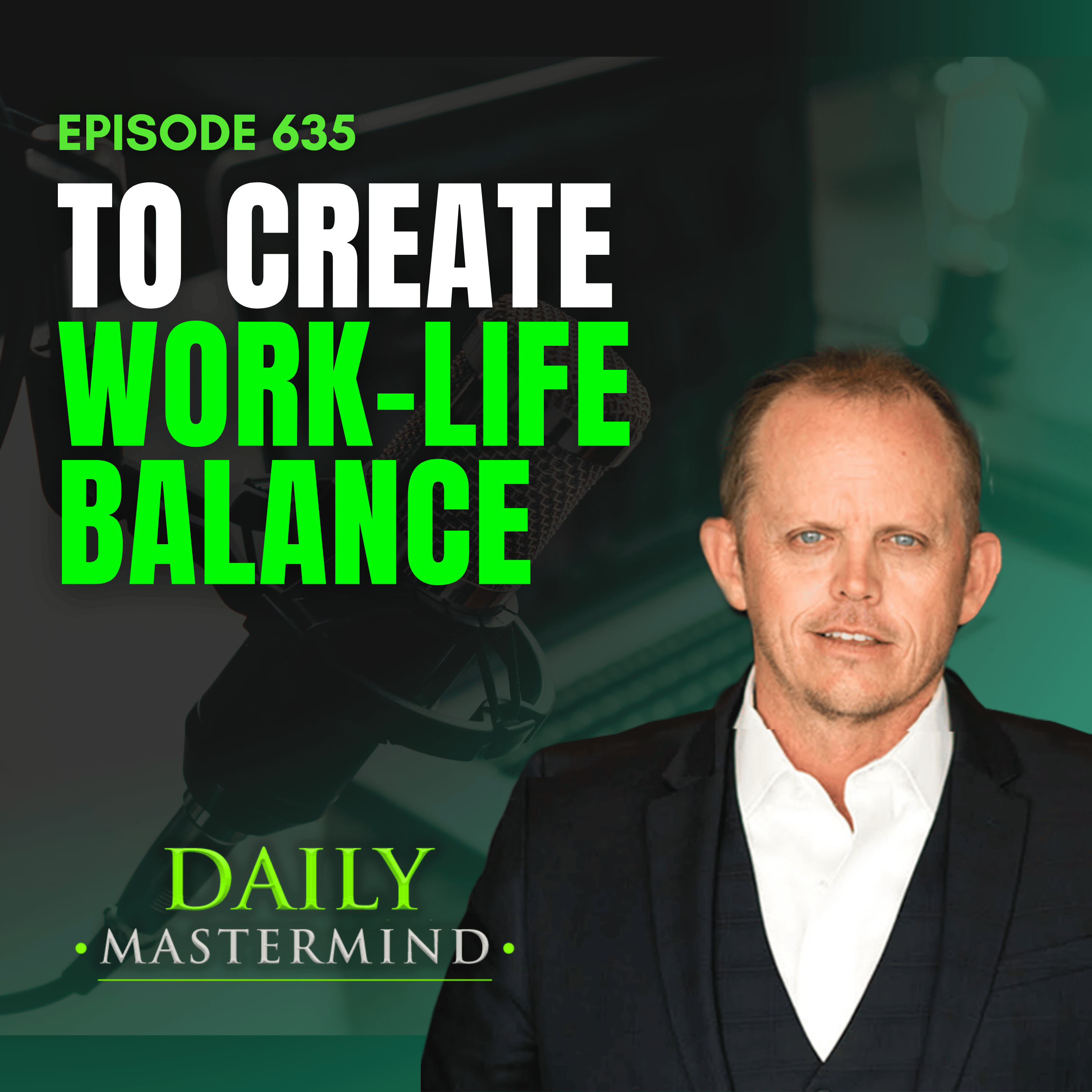 To Create Work-Life Balance