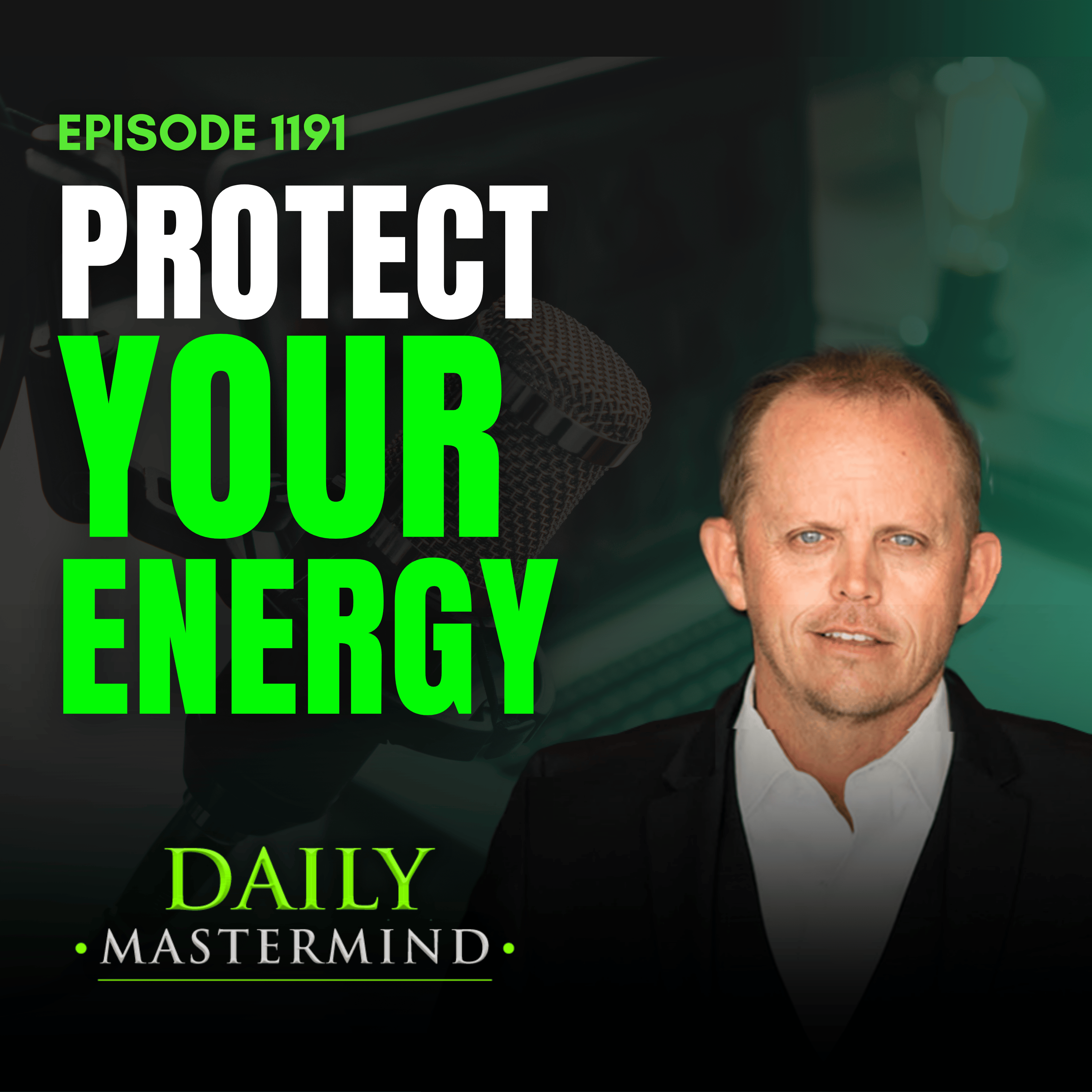 Protect Your Energy