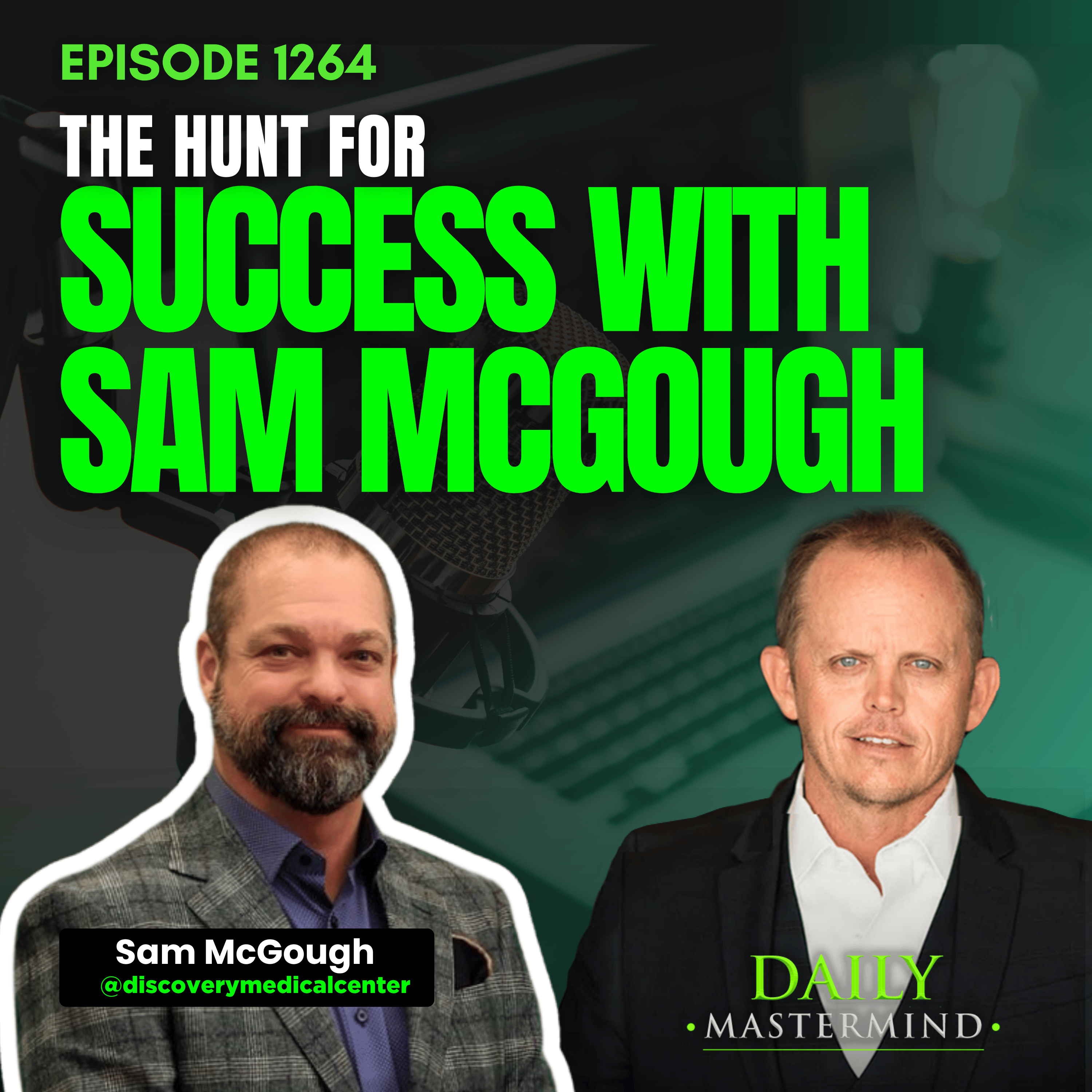 The Hunt for Success with  Sam McGough