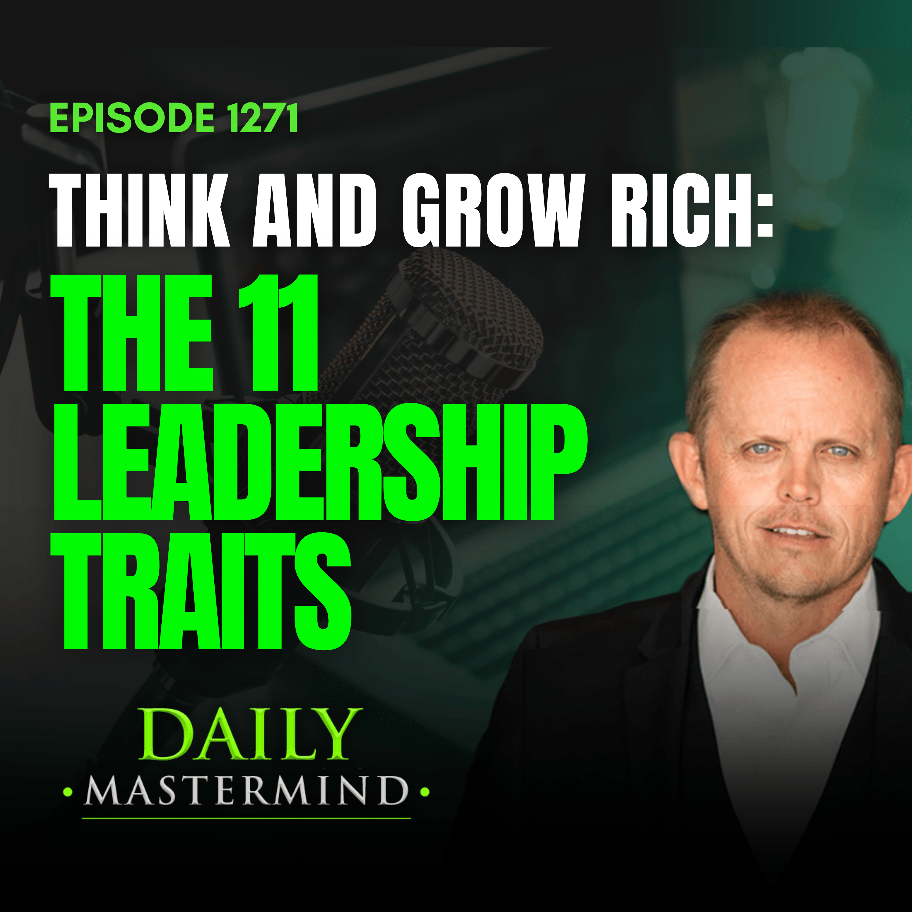 Think and Grow Rich: The 11 Leadership Traits