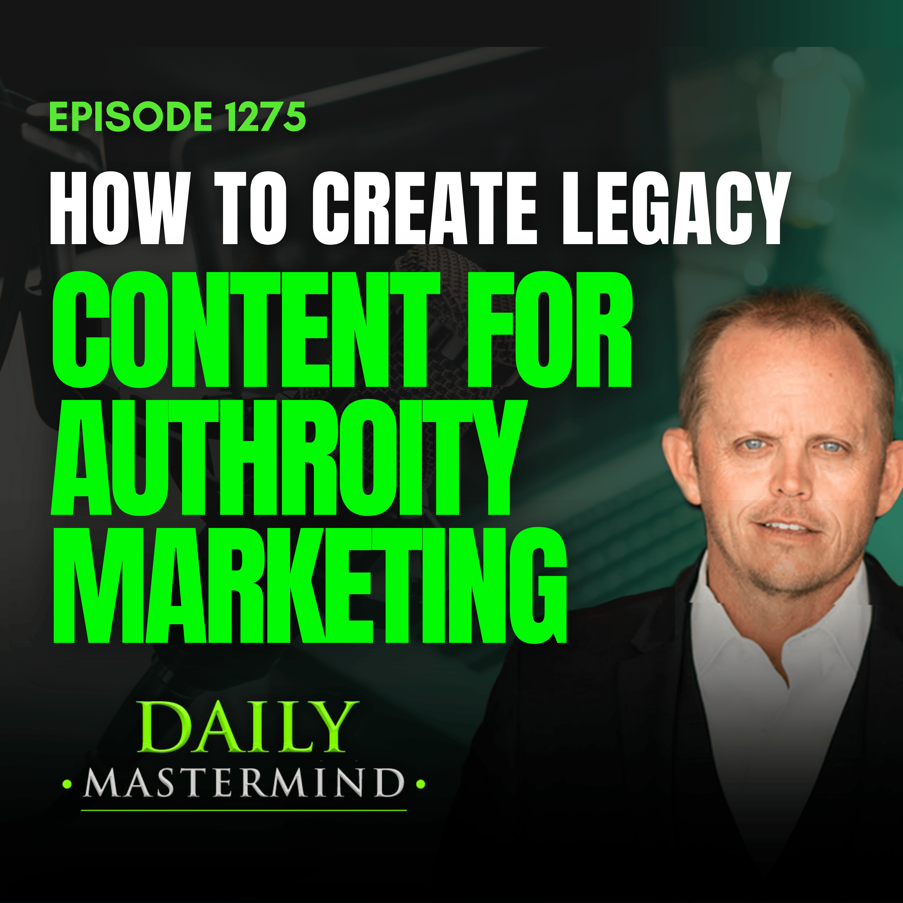 How to Create Legacy Content for Authroity Marketing (Step 2)