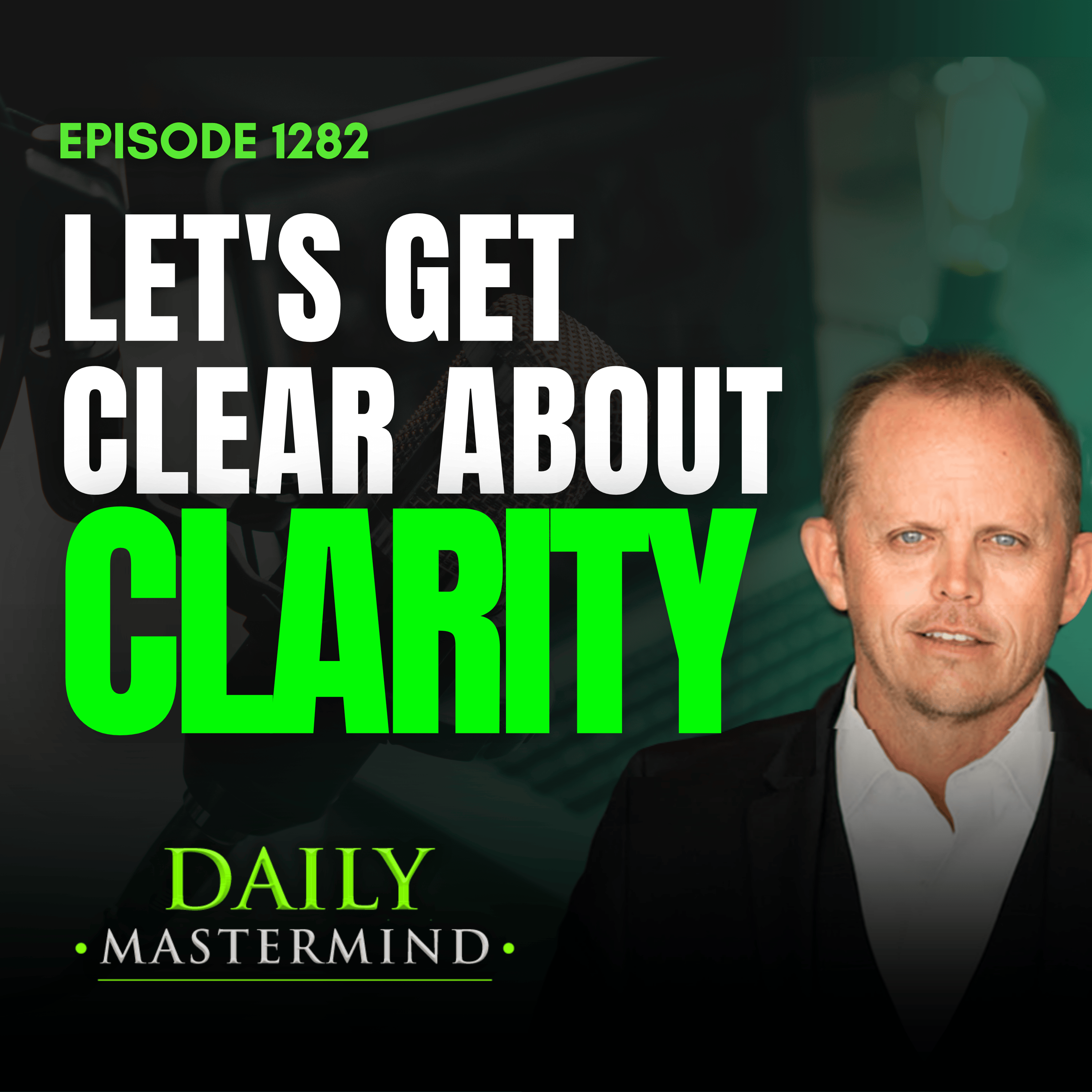 Let's Get Clear About Clarity