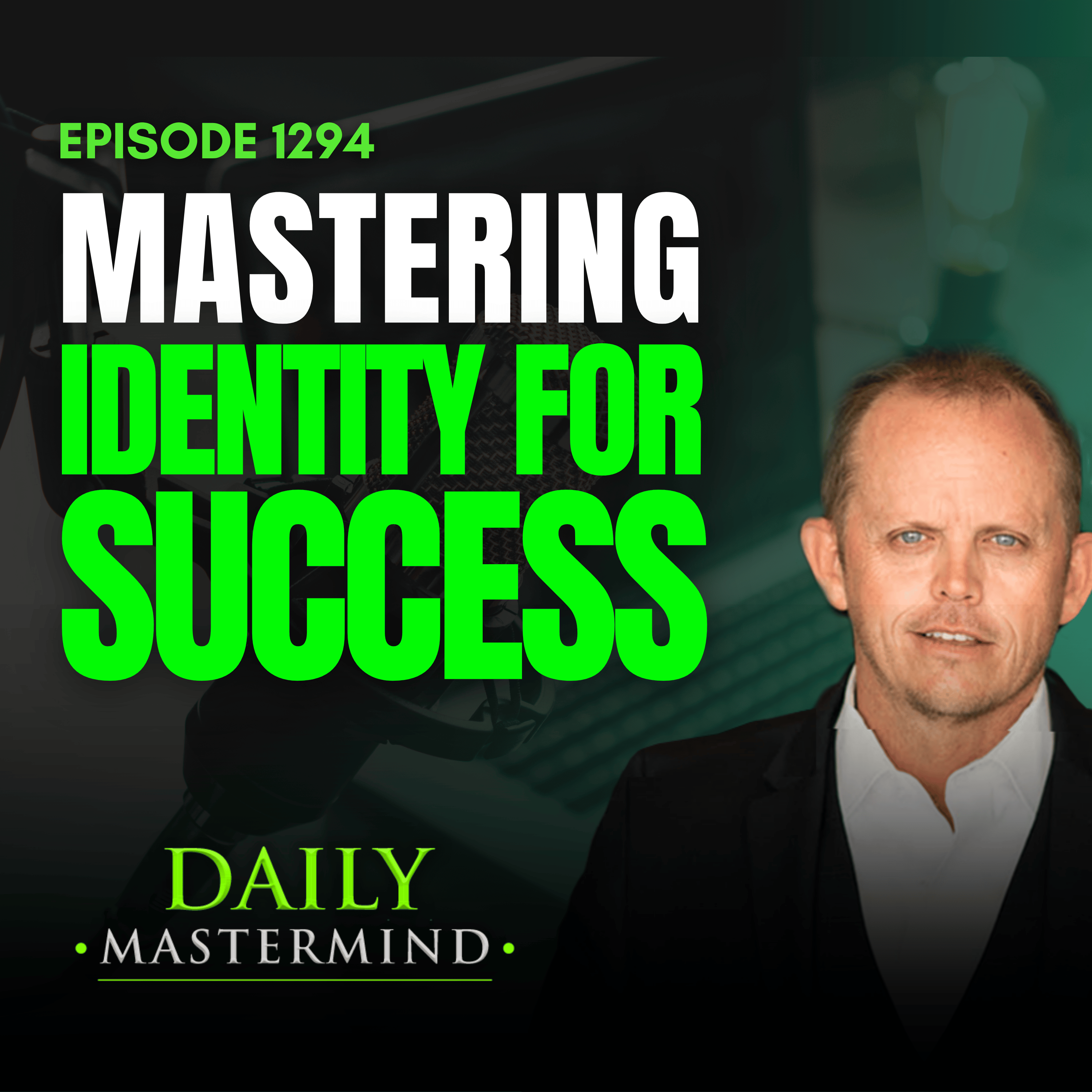 Mastering Identity for Success