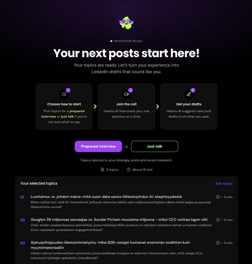 The Haamu platform interview screen: three steps from choosing topics to getting post drafts, with Prepared interview and Just talk buttons