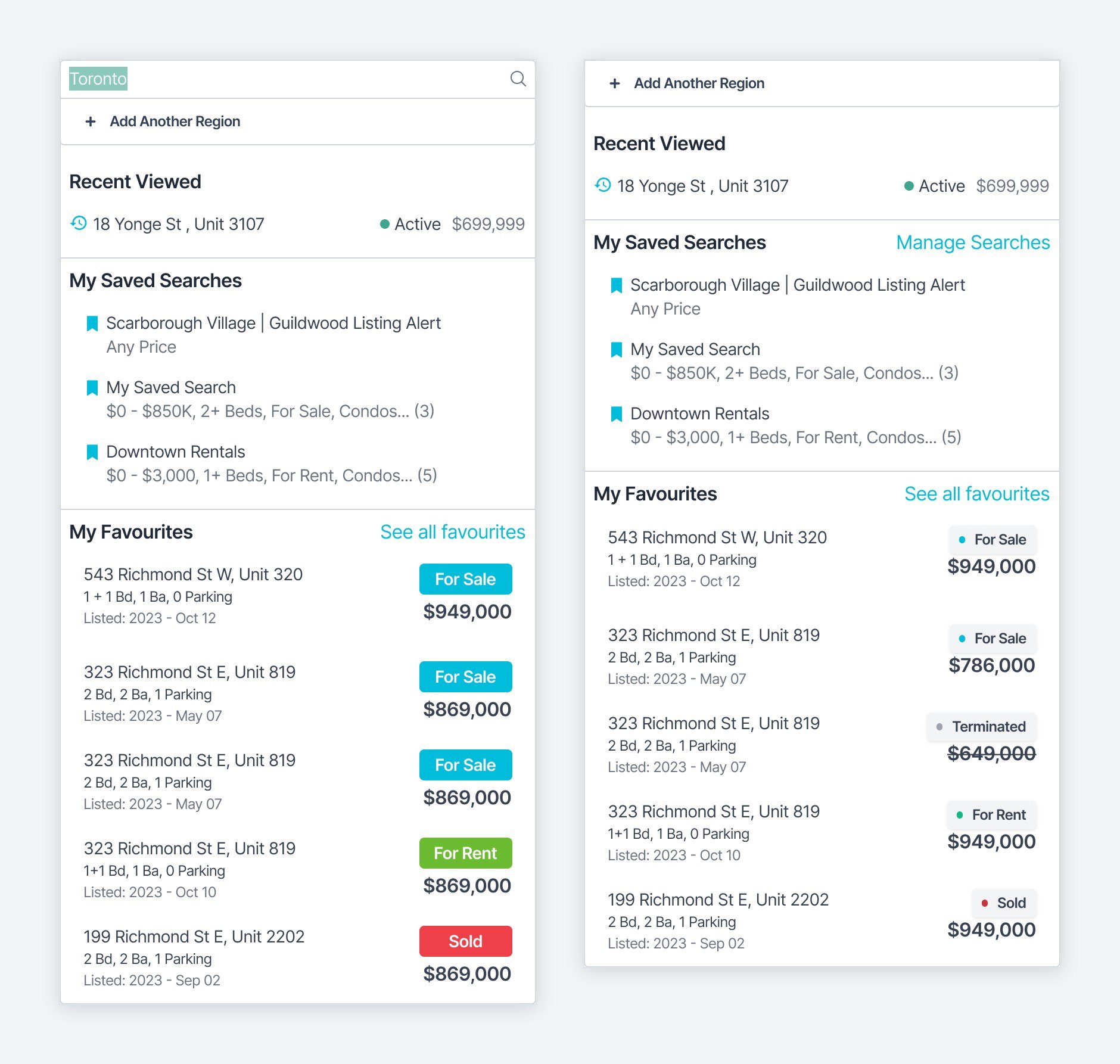 Two versions of the returning-user search panel: version 1 on the left with solid blue, green and red status tags on favourites, and version 2 on the right with small dot status labels and added Manage Searches and See all favourites links