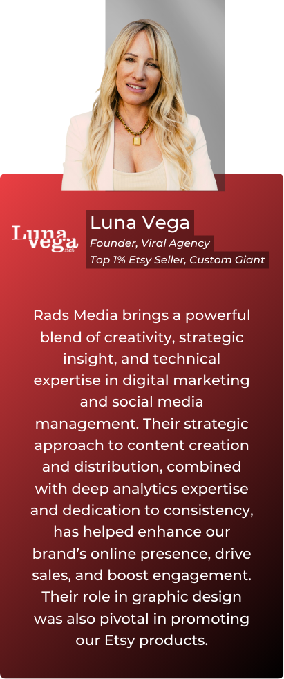 Testimonial from Luna for owner and team of Rads Media. 