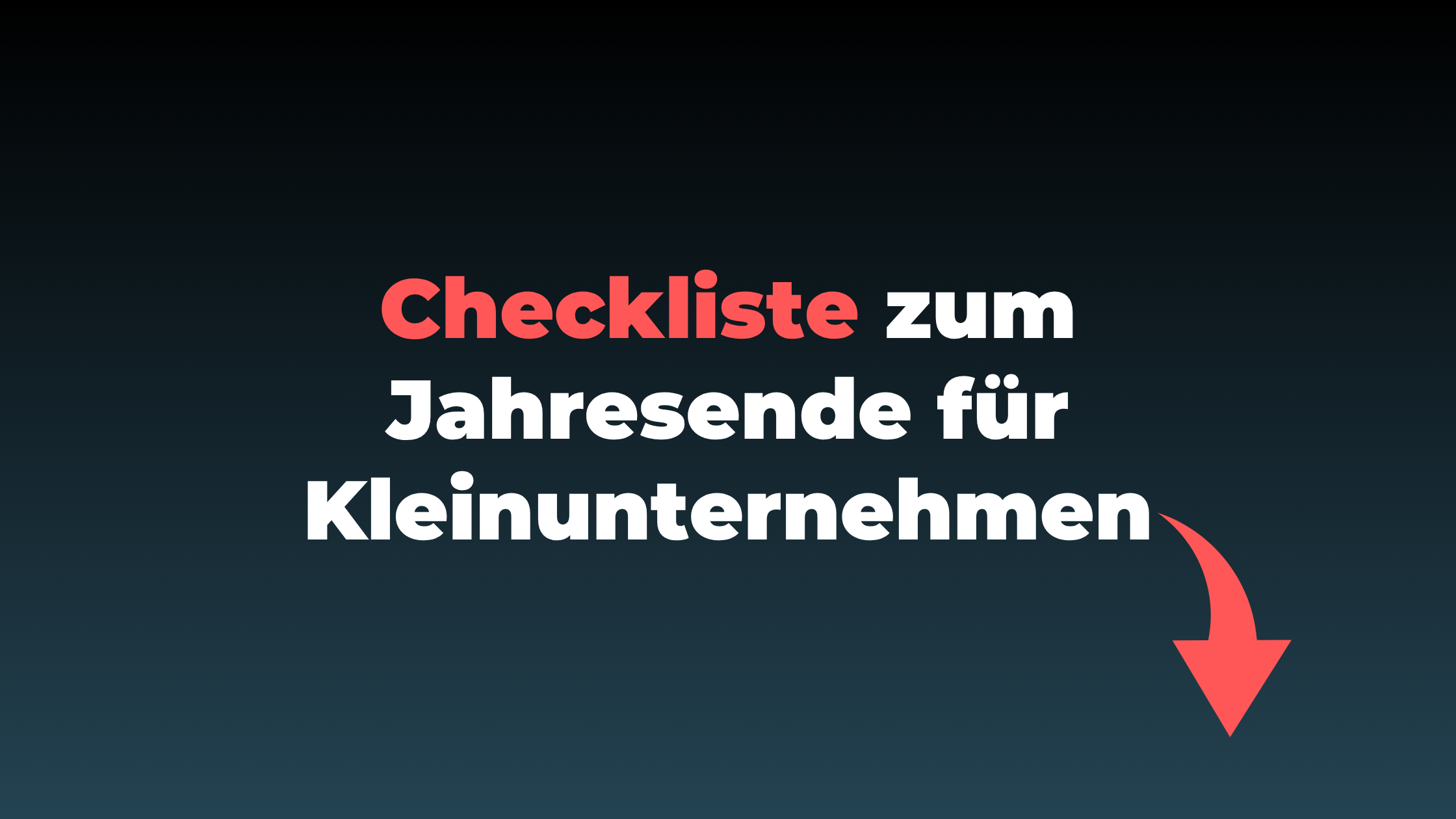 Checkliste zum Jahresende für Kleinunternehmen