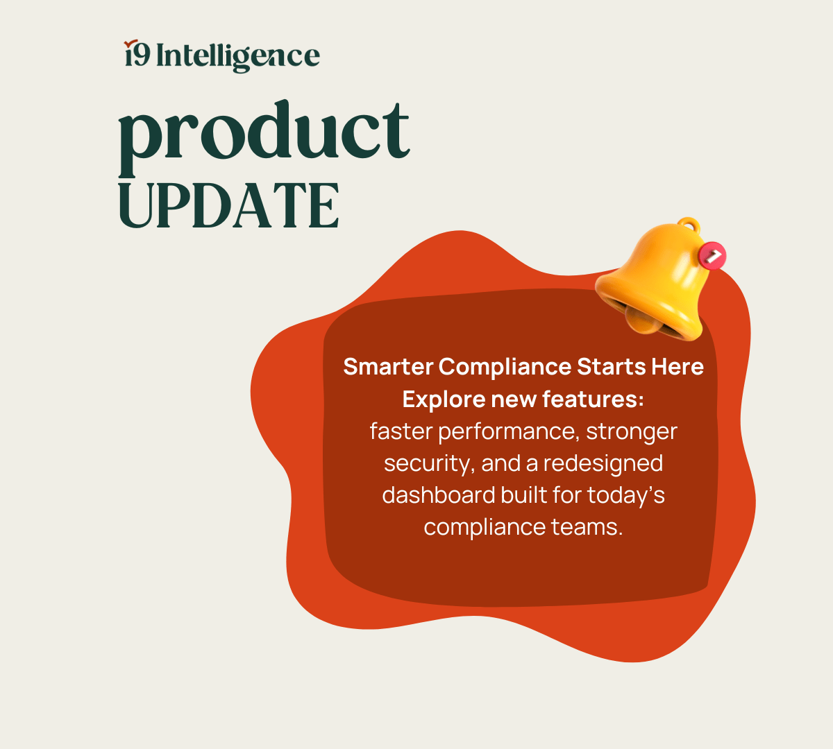 Illustrated product update banner with a notification bell and abstract orange background, promoting new features including faster performance and enhanced security from i9 Intelligence.