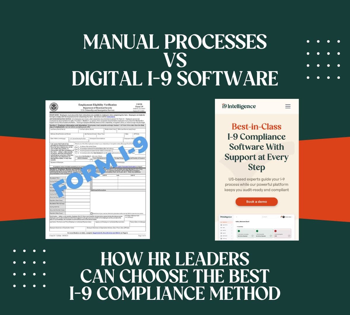 Graphic comparing manual Form I-9 processes with digital I-9 compliance software, showing a paper I-9 form next to a software interface, with the headline ‘How HR Leaders Can Choose the Best I-9 Compliance Method.'