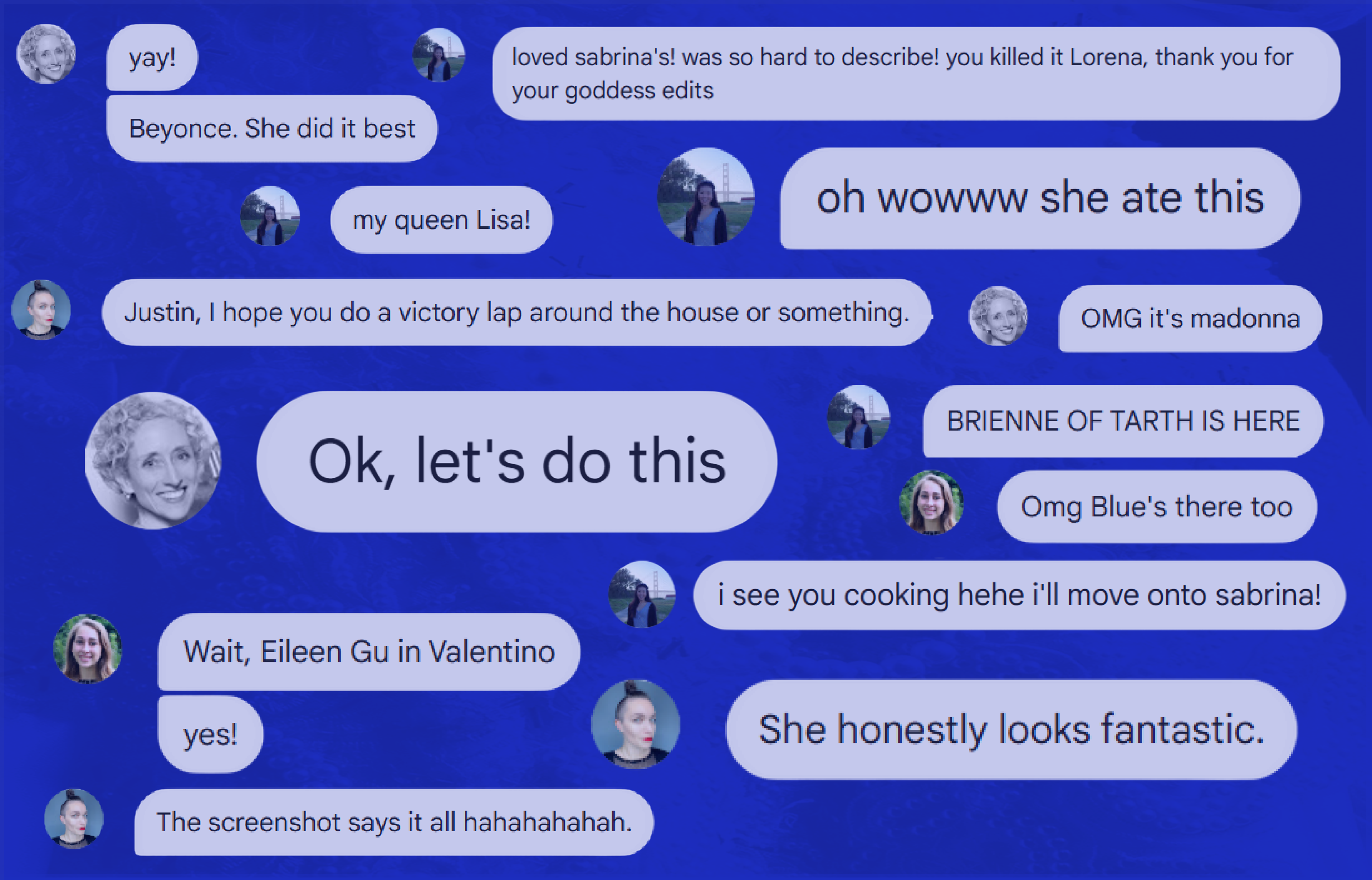 About a dozen Met Gala 2026 Writers Room group chat exchanges like, "Let's do this," "Omg Blue's there too," "Lorena, thank you for your goddess edits."