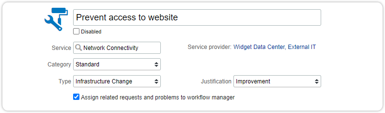 Assign requests and problems to workflow manager